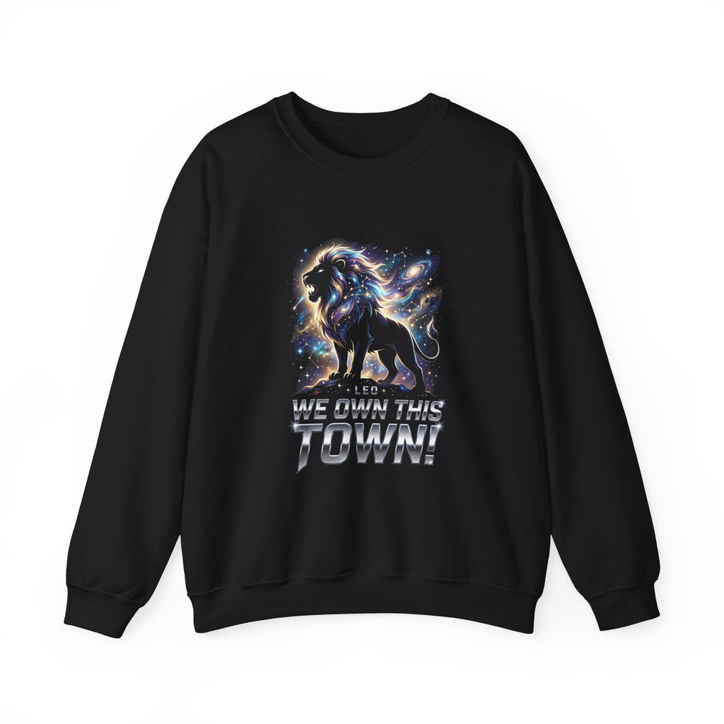 We Own This Town Sweatshirt