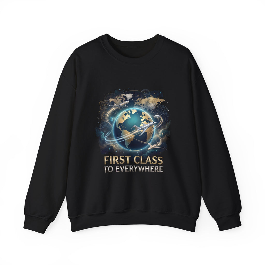 First Class to Everywhere Sweatshirt