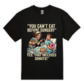 You Can't Eat T-shirt