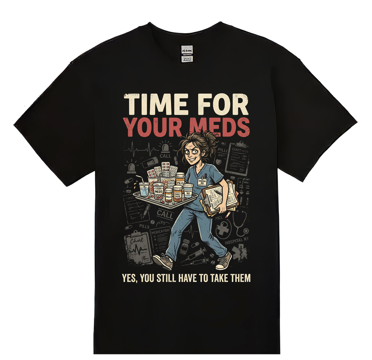 Time for Your Meds T-shirt