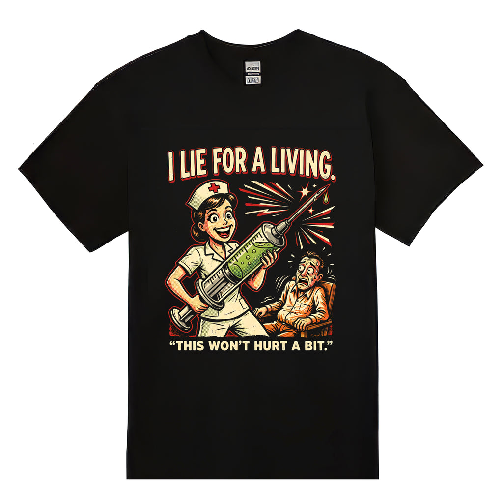I lie for a living T-shirt
